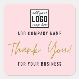 Add Your Logo Thank You For Your Business Pink Square Sticker