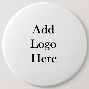 Add Your Logo to this Jumbo Sized 6 Cm Round Badge