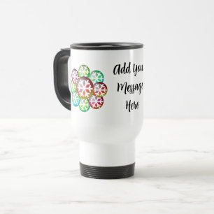 Add Your Message Colourful Snowflake Travel Mug