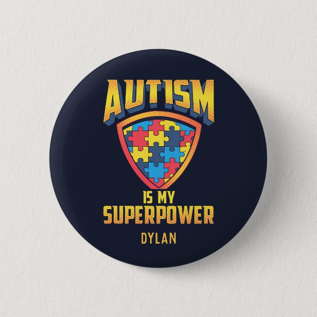 Add Your Name Autism Is My Superpower Puzzle 6 Cm Round Badge (Front)