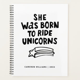 Add Your Name   She Was Born To Ride Unicorns Planner