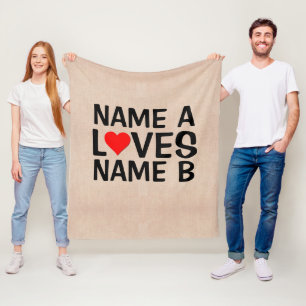 Add Your Names  - Name Loves Heart Name            Fleece Blanket