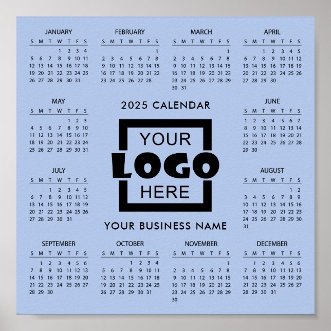 Add Your Own Business Logo 2025 Calendar Poster (Front)