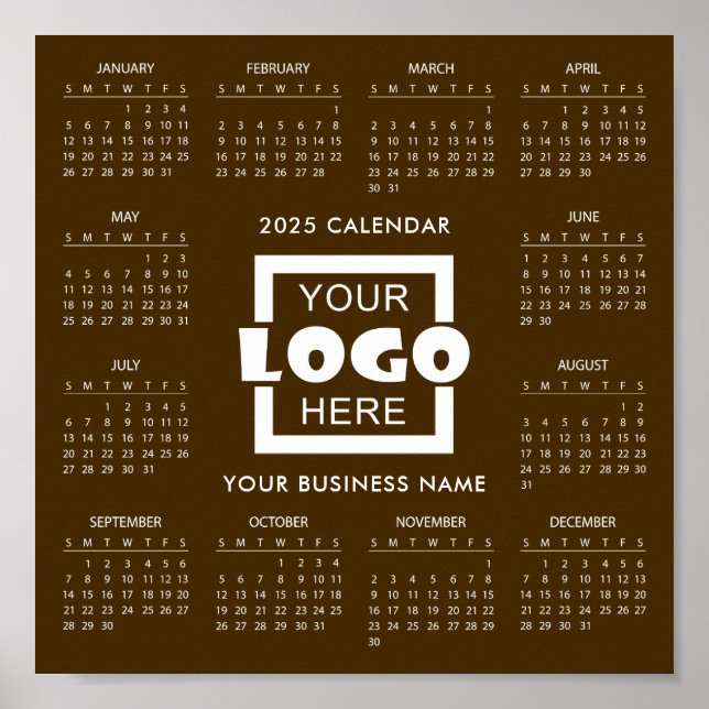 Add Your Own Business Logo 2025 Calendar Poster (Front)