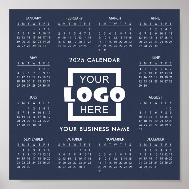 Add Your Own Business Logo 2025 Calendar Poster (Front)