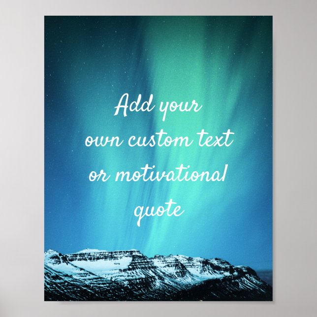 Add Your Own Custom Quote Poster - Northern Lights (Front)
