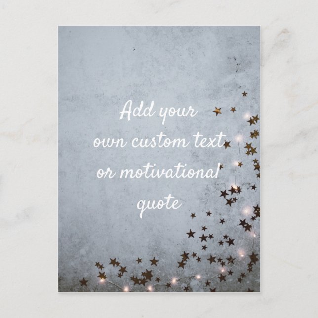 Add Your Own Custom Quote - Stars & Lights Postcard (Front)