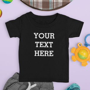 Add Your Own Custom Text Here Black and White Baby T-Shirt