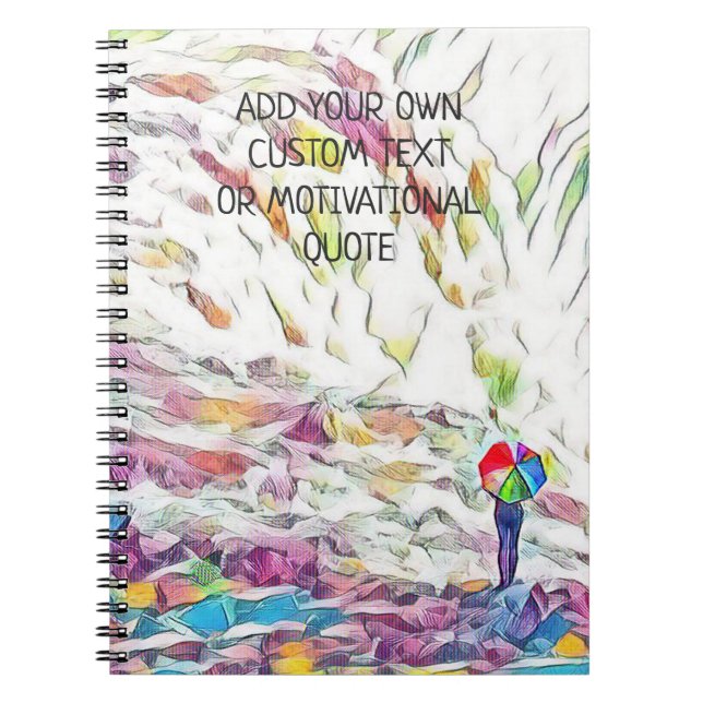 Add Your Own Custom Text or Motivational Quote Notebook (Front)