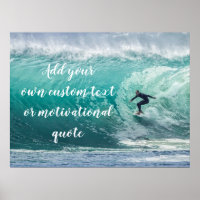 Add Your Own Custom Text Or Motivational Quote