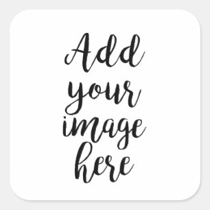 Add your own Image customizable square sticker