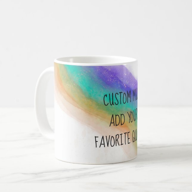add your own quote custom watercolor art coffee mug (Front Left)