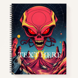 ADD YOUR OWN TEXT alien invasion Notebook