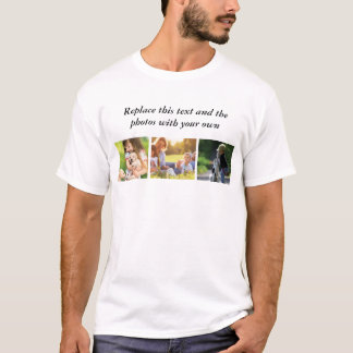 Add your own text and pics T-Shirt