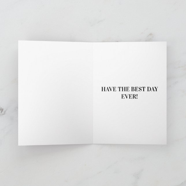ADD YOUR OWN TEXT Birthday Holiday Card (Inside)