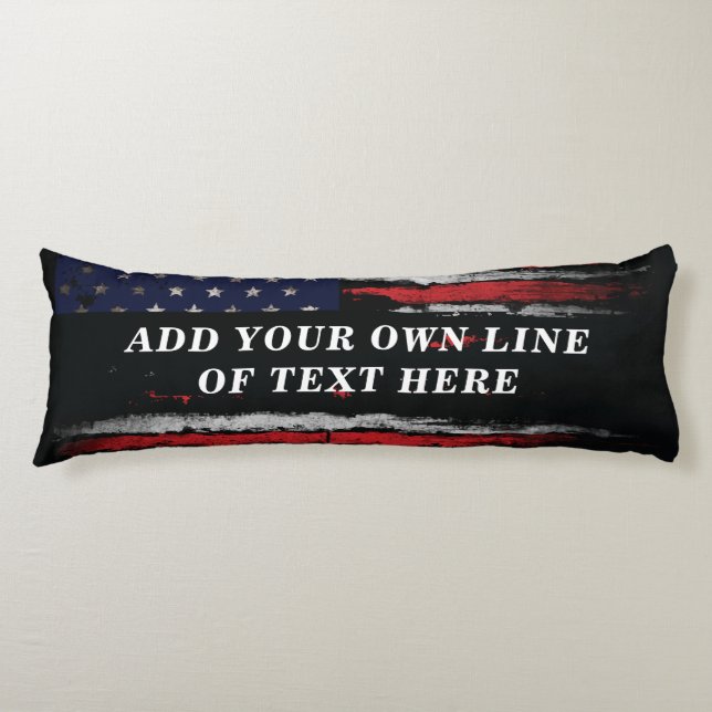 Add your own text on grunge American flag Body Cushion (Front)