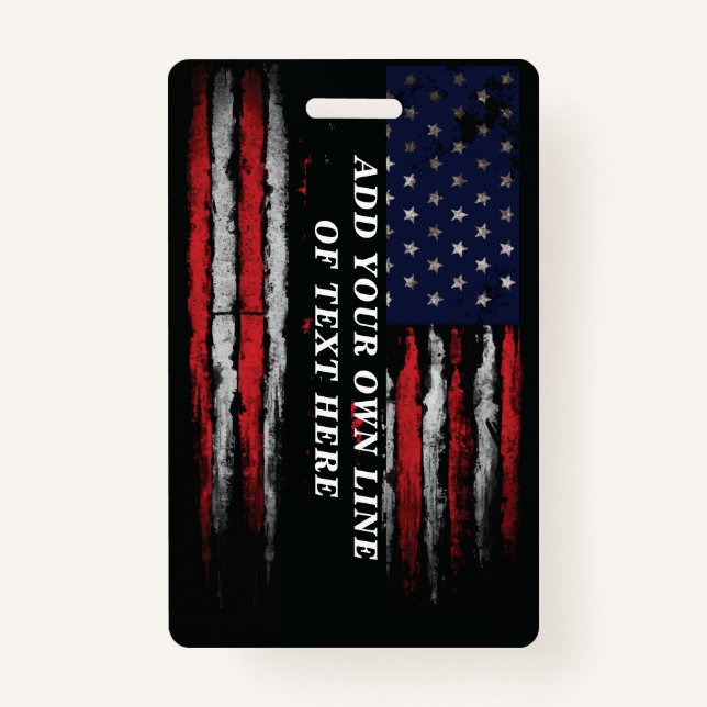Add your own text on grunge American flag ID Badge (Front)