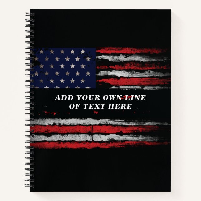 Add your own text on grunge American flag Notebook (Front)