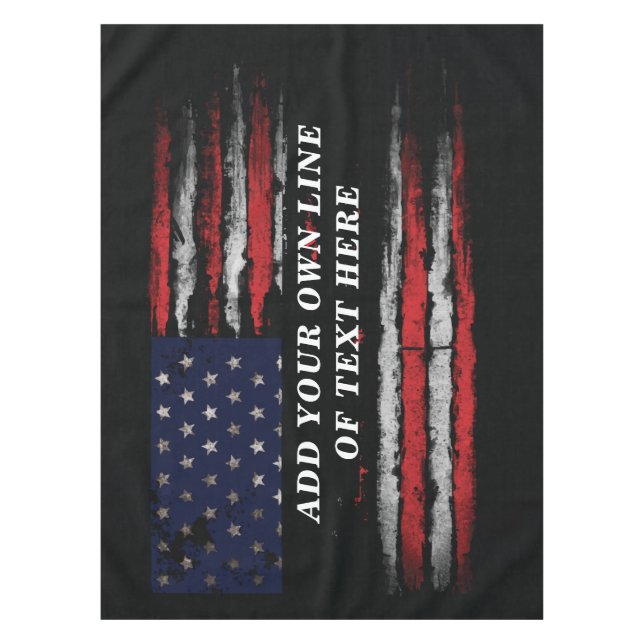 Add your own text on grunge American flag Tablecloth (Front)