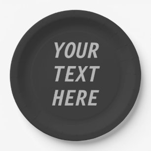 Add Your Own Text  Paper Plate