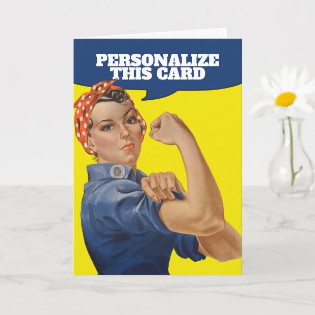 Add Your own Text Rosie the Riveter Personalised Card (Small Plant)