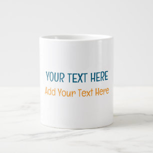Add Your Own Text Slogan Minimalist Modern Plain Large Coffee Mug