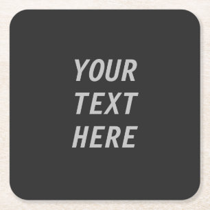 Add Your Own Text Square Paper Coaster