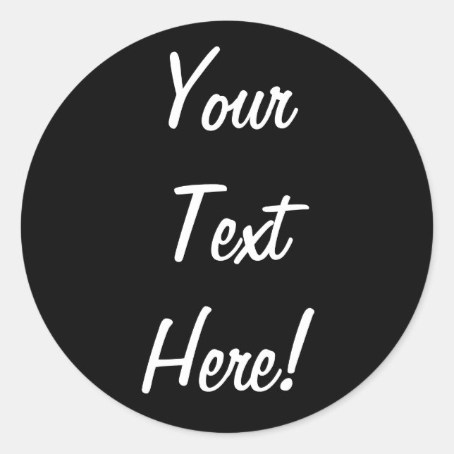 ADD YOUR OWN TEXT Stickers (Front)