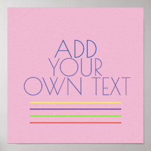 add your own text text on pink modern style poster
