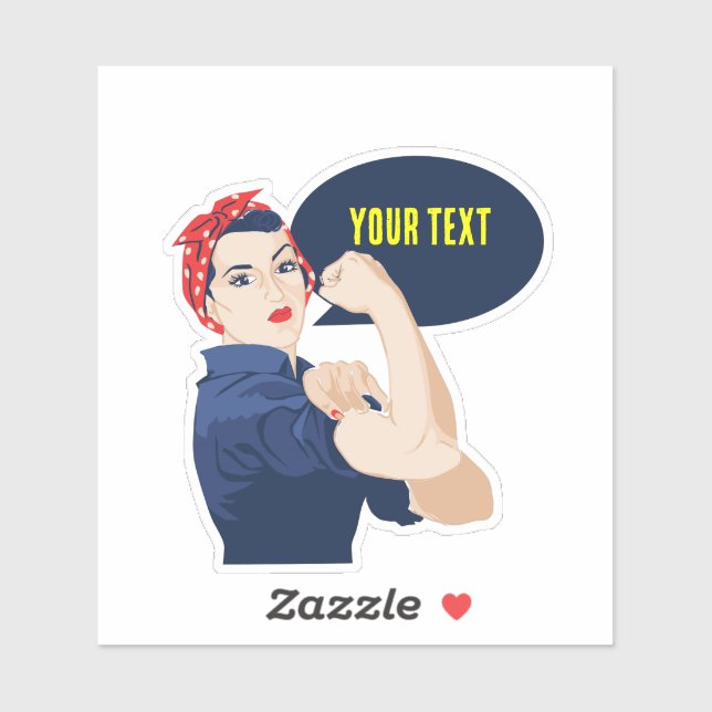 Add your own text to rosie riveter (Sheet)