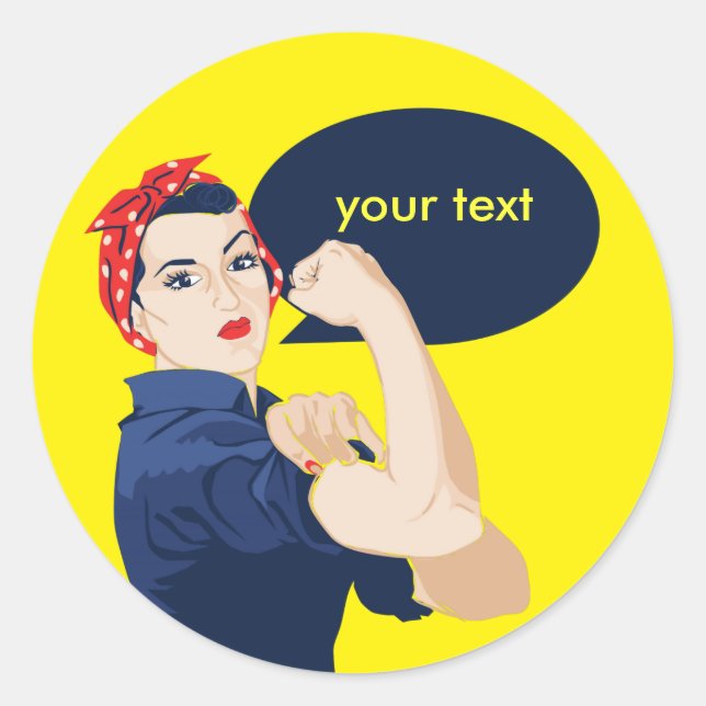 Add your own text to rosie riveter classic round sticker (Front)