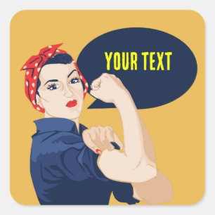 Add your own text to rosie riveter square sticker