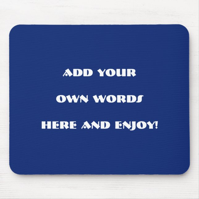 Add your  own words, design your own mouse pad (Front)