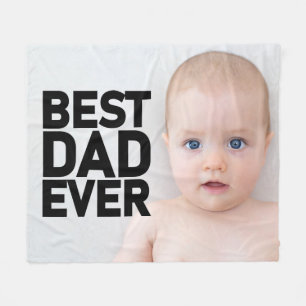 ADD YOUR PHOTO Best Dad Ever Fleece Blanket