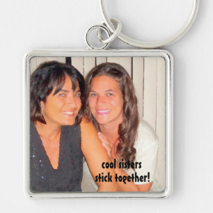 Add Your Photo Cool Sisters Key Ring