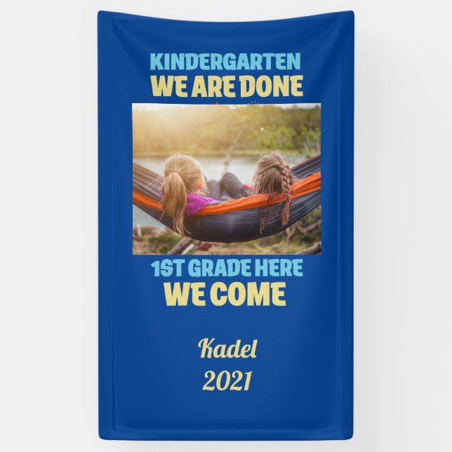 Add Your Photo Kindergarten Graduation 1st Grade Banner (Vertical)