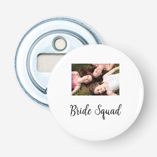 Add your photo name bridesmaid squad bride party bottle opener