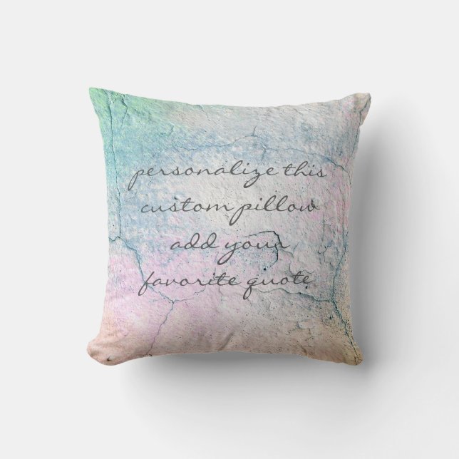 add your quote pillow peeling paint stucco design (Front)
