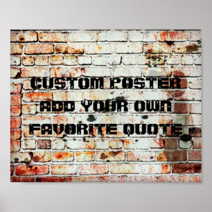 add your quote poster on weathered brick design