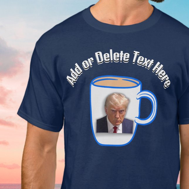 Add Your Text Donald Trump Mug Shot USA Political T-Shirt (Creator Uploaded)