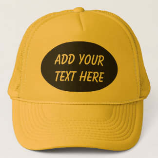 ADD YOUR TEXT HERE-HAT TRUCKER HAT