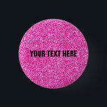Add Your Text Here Pink Glitter Look Elegant 3 Cm Round Badge<br><div class="desc">Add Your Text Here Pink Glitter Look Elegant Custom Template Round Button.</div>