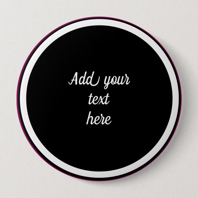 Add Your Text Here - TEMPLATE 10 Cm Round Badge (Front)