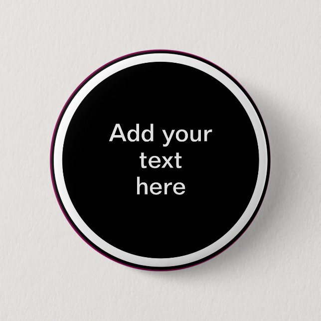 Add Your Text Here - TEMPLATE 6 Cm Round Badge (Front)