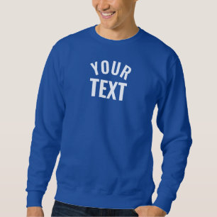 Add Your Text Name Men's Basic Modern Royal Blue Sweatshirt