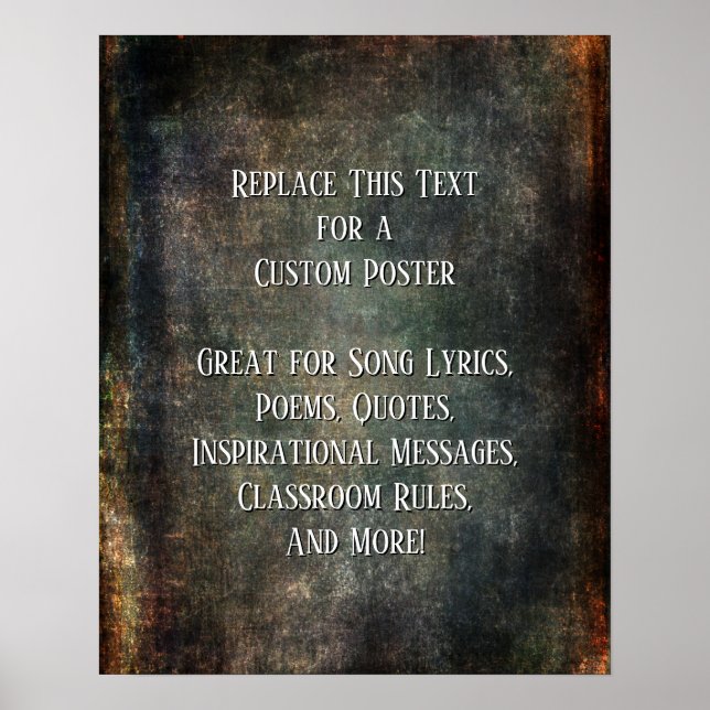 Add Your Text Quote Warm Dark Grunge Textures Poster (Front)