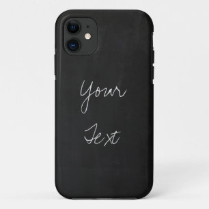 Add YOUR TEXT to Chalkboard background iPhone 11 Case