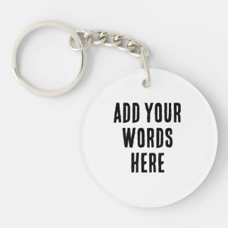Add Your Words Here Custom Customized Personalized Key Ring