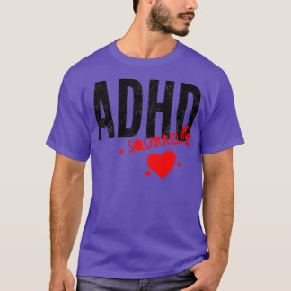 ADDADHD Awareness Month is October SQUIRREL 5 T-Shirt