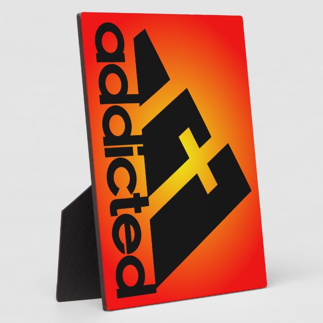 Addicted Plaque (Side)